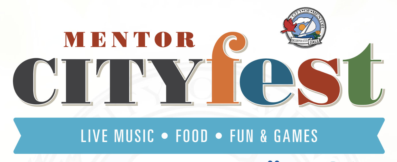 Mentor City Fest - We will have a Tent or booth at this Community Event